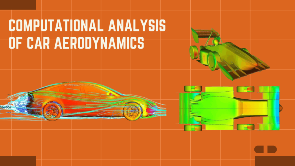 Computational Analysis of Car Aerodynamics