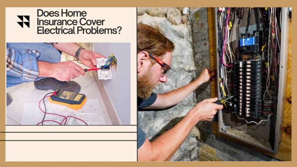 Does Home Insurance Cover Electrical Problems